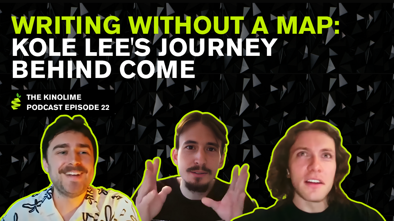 Masculinity, Shame, and the Search for Truth in COME with Kole Lee | Kinolime Podcast Episode 22