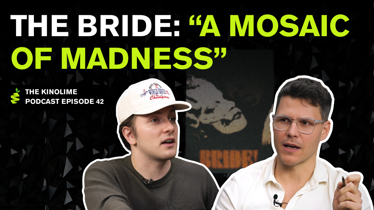 The Bride Movie Review: 3 Lessons on Character Choices and Story Structure | Kinolime Podcast Ep 42