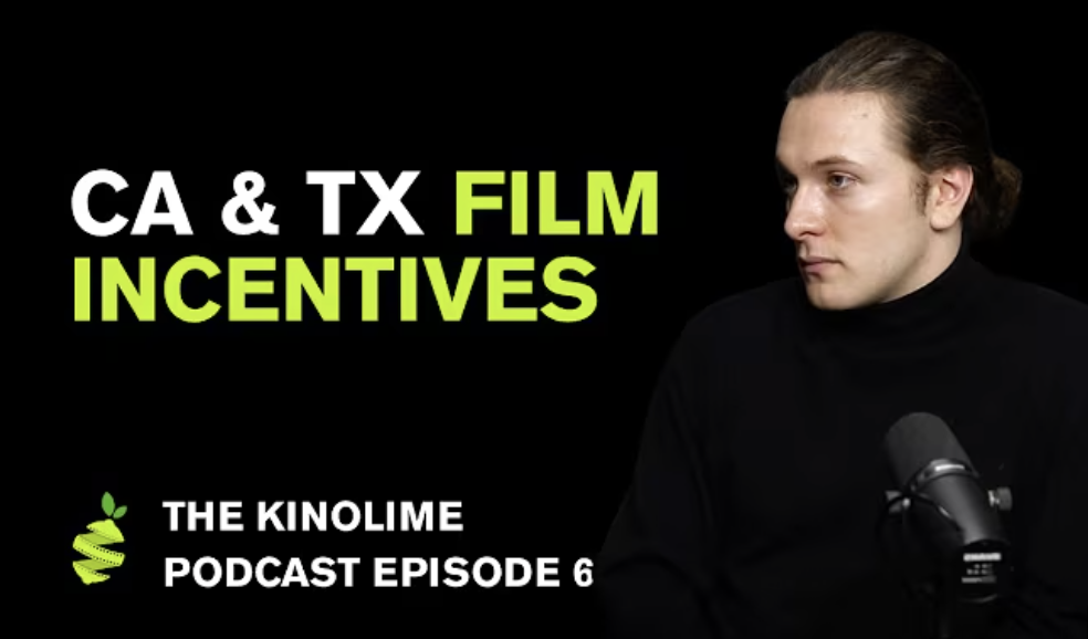 California & Texas Boost Film Tax Incentives | Kinolime Podcast Episode 6