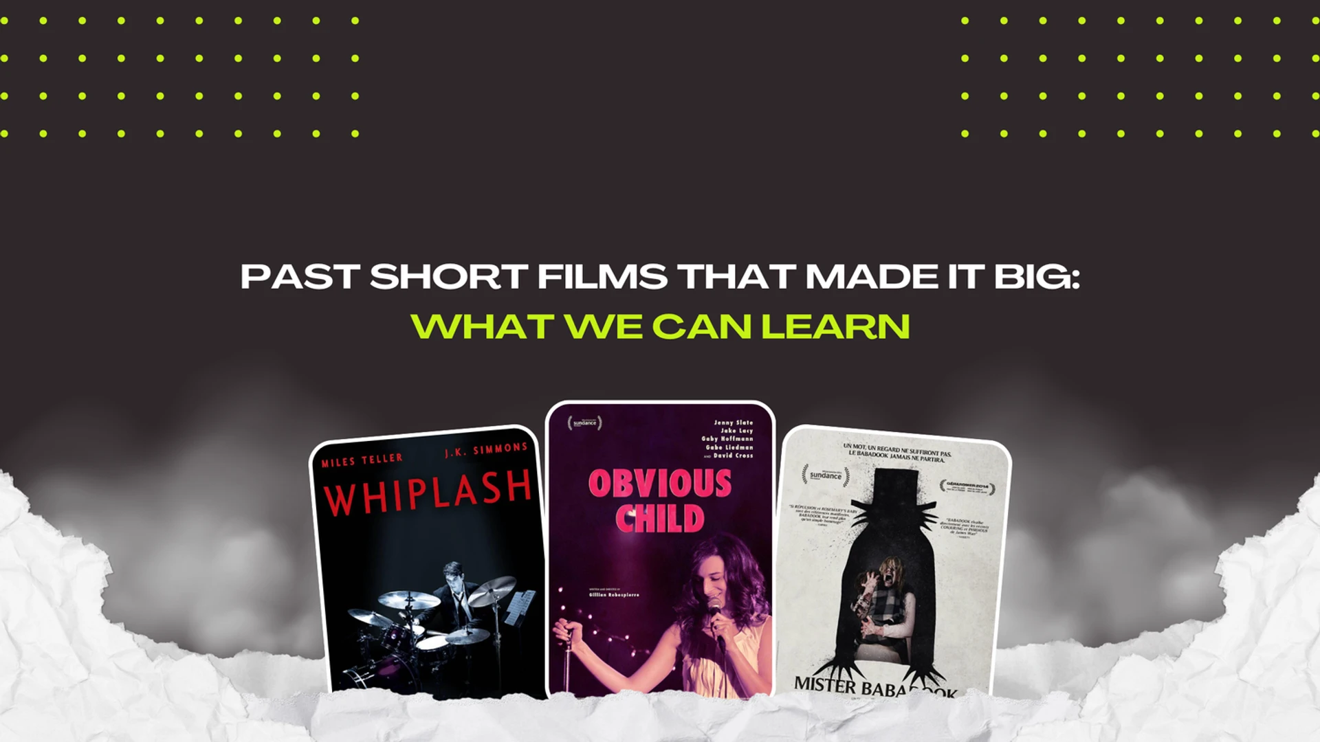 Past Short Films That Made It Big: What We Can Learn